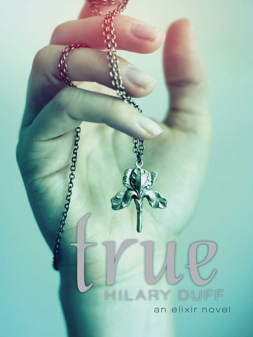 Title details for True by Hilary Duff - Wait list